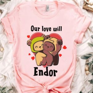 Cute Star Wars Ewoks Love Will Endor Valentine T-Shirt, Disney Happy Valentines Day Couples Matching 2023 Merch Tee