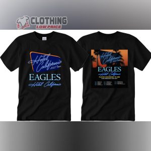 Eagles Hotel California Concert 2022 US Tour Merch Eagles Concert Hype Park Shirt Eagles Setlist 2022 T-Shirt