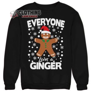 Everyone Loves A Ginger Funny Christmas Jumper Merch Funny Christmas Jumper T-Shirt Happy Christmas 2022 T-Shirt