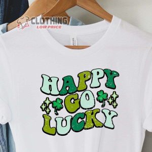 Happy Go Lucky St Patrick’s Day Merch, St Patrick’s Day Shirt, Happy Lucky Shirt St Pattys Day T-Shirt