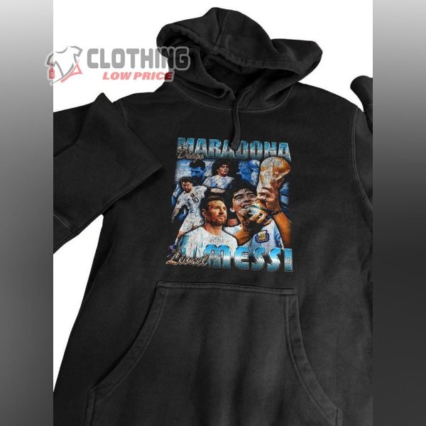 Lionel Messi Diego Maradona Shirt, Argentina Legends Messi World Cup 2022 Hoodie, Lionel Messi Win The World Cup Final T-Shirt