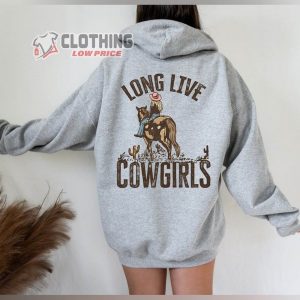 Long Live Cowgirls Sweatshirt Country Girl Hoodie Cowgirl Hoodie 3