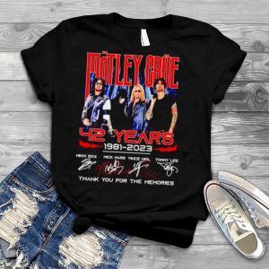 Motley Crue 42 Years 1981-2023 Merch Motley Crue 42 Years 1981-2023 Thank You For The Memories Shirt Motley Crue 2023 Signatures T-Shirt