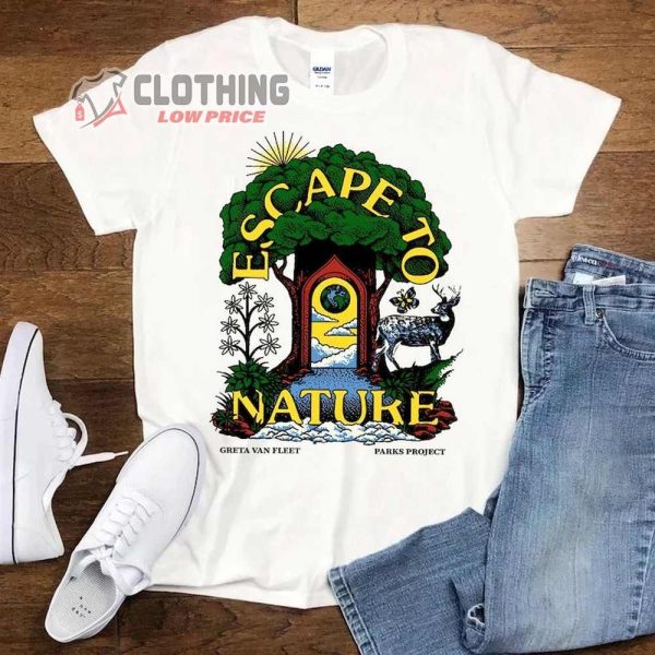 New Greta Van Fleet Parks Project Escape To Nature Shirt, Escape To Nature Shirt, Greta Van Fleet Tour Shirt