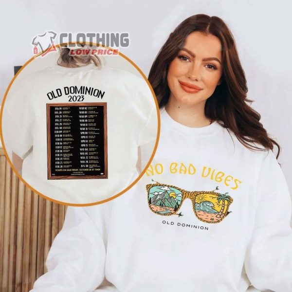 Old Dominion No Bad Vibes Tour Dates 2023 Tour Shirt, Old Dominion No Bad Vibes Tour T-Shirt, Old Dominion Tour 2023 Shirt