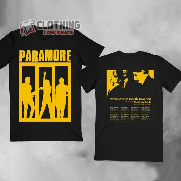 Paramore World Tour 2023 Merch Paramore In North America With Special Guests Bloc Party Foals Merch Paramore Tour Dates 2023 T-Shirt