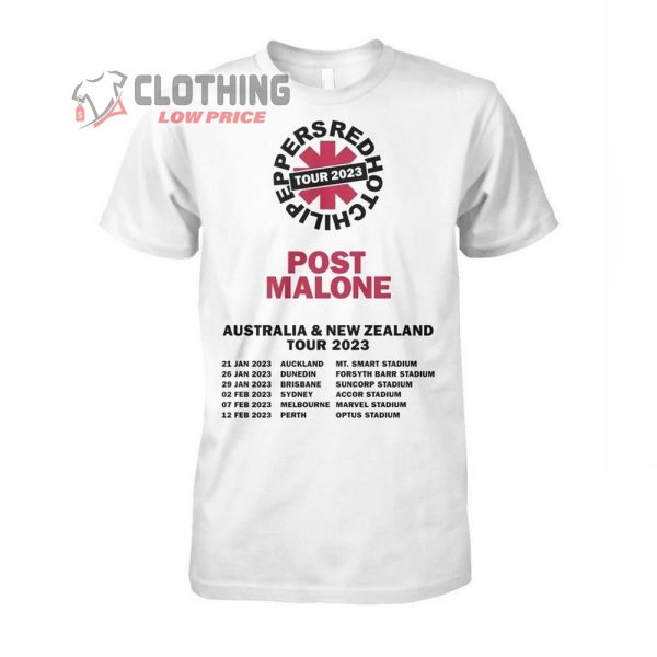 Red Hot Chili Peppers Tour 2023 Merch Red Hot Chili Peppers With Post Malone Shirt Red Hot Chili Peppers Australia And New Zealand Tour 2023 Setlist T-Shirt