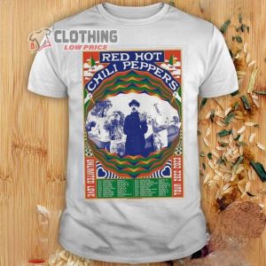 Red Hot Chili Peppers Unlimited Love Tour 2022 2023 Merch Red Hot Chili Peppers Tour Shirt Unlimited Love Tour T Shirt