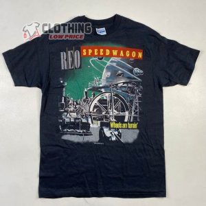 Reo Speedwagon Wheels Are Turnin T shirt Reo Speedwagon Tour 2023 Shirt Merch Reo Speedwagon Take It On The Run T shirt Gift 1