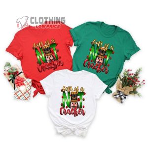 Son Of A Nutcracker Shirt, Xmas Elf Family Shirt, Nutcracker Ballet Show 2022 Christmas Shirt