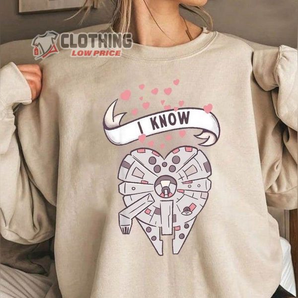 Star Wars Millennium Falcon I Know Valentines Gift Shirt, Star Wars Strormtrooper Valentine Sweatshirt