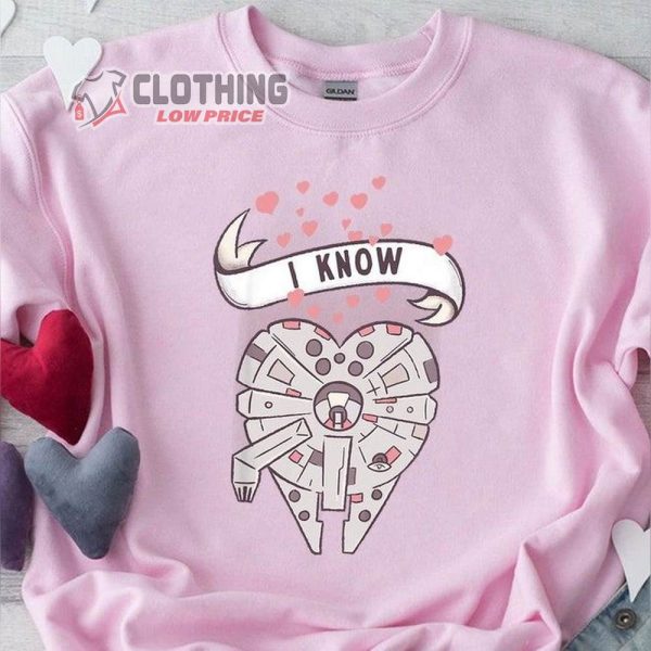 Star Wars Millennium Falcon I Know Valentines Gift Shirt, Star Wars Strormtrooper Valentine Sweatshirt