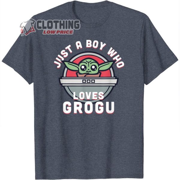 Star Wars Valentines Just A Boy Who Loves Grogu Merch The Mandalorian Baby Yoda Valentines Costumes Tee Shirt1