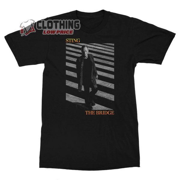 Sting The Bridge Song Cover T-Shirt, Sting Albums Songs Shirt, Sting My Songs Tour 2023 Merch