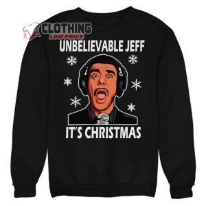 Unbelievable Jeff Christmas Jumper Novelty Merch Football Christmas Jumper Shirt Happy Christmas 2022 T-Shirt