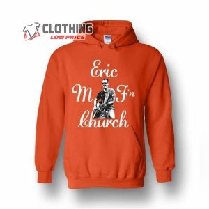 Eric Church New Tour 2023 Unisex Hoodie Eric Church New Live Concert 2023 T Shirt1