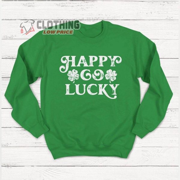 Funny St.patrick’s Day Shirt, Happy St Patrick’s Day T- Shirt, Luck Of The Irish T- Shirt, Shamrock Shirt, St Patricks Day Outfit T- Shirt