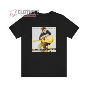 Justin Bieber As Long As You Love Me Unisex Premium T-Shirt  Justin Bieber T-Shirt Shirt Tee Merch