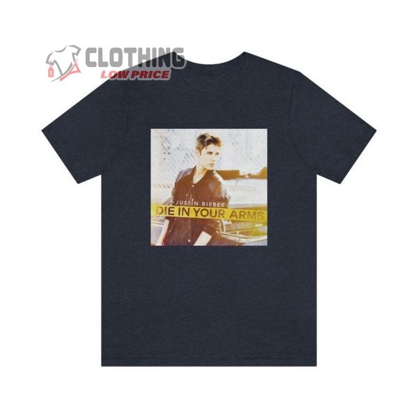 Justin Bieber Die In Your Arms Unisex Premium T-Shirt Justin Bieber T-Shirt Tee Merch