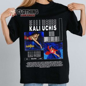 Kali Uchis Isolation 90’S Merch Kali Uchis Pop Hip Hop Shirt Kali Uchis American Singer T-Shirt