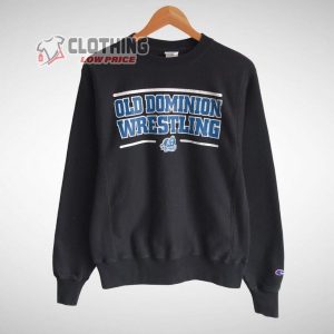 Old Dominion Wrestling Unisex Sweatshirt, Old Dominion Champion Pullover Jumper Shirt Hoodie Sweatshirt