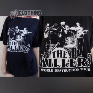 The Killers World Destruction Tour T- Shirt, The Killers Latest Album Merch, Are The Killers A Christian Rock Band Gift T- Shirt