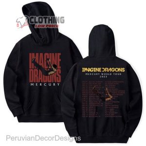 2023 Imagine Dragon Mercury World Tour Dates Hoodie, Imagine Dragon T-Shirt, Mercury Tour 2023 Shirt, Imagine Dragon 2023 Music Tour Shirt