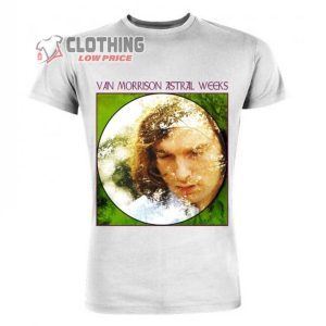 60s Van Morrison Astral Weeks 1968 T- Shirt, Van Morrison Band Members T- Shirt, Van Morrison Tour 2023 Shirt, Van Morrison Tickets 2023 Merch