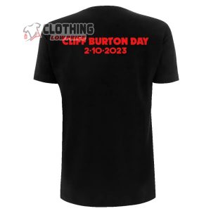 6th Annual Cliff Burton Day Celebration 2023 Merch Cliff Burton Day 2023 Shirt Cliff Burton Metallica Tour 2023 T Shirt 2
