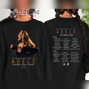 Adele Concert Weekend With 2023 Music Tour Shirt, Weekends With Adele The World Tour 2023 Merch, Adele Shirt, Adele Fan Gift, Adele Merch