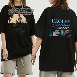 Eagles Hotel California Tour 2023 2 Sides Shirt, Eagles Hotel California Tour 2023 Shirt, Eagles Top 10 Hits Gift For Fans Shirt