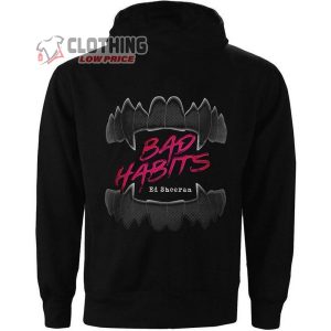 Ed Sheeran Bad Habits Hoodie Bad Habits Hit Unisex Hoodie3