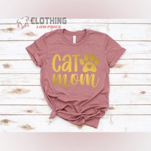 Happy Mothers Day T Shirt Cat Mom Shirt Gift To Mom Pet Lover Shirt Mothers Day Weekend 2023 T Shirt 3