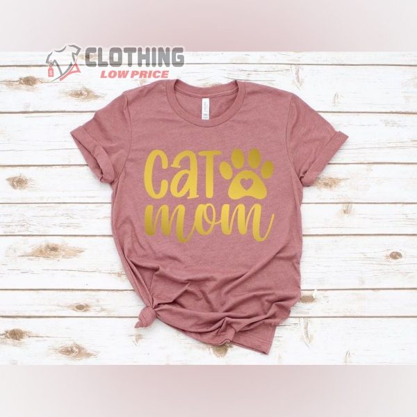 Happy Mothers Day T- Shirt, Cat Mom Shirt, Gift To Mom, Pet Lover Shirt, Mothers Day Weekend 2023 T- Shirt