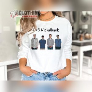 I Love Nickelback Weezer Funny T Shirt Nickelback Members Shirt Nickelback Band Music Merch1