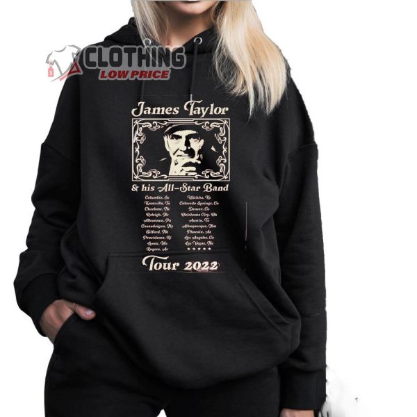 James Taylor & His All Star Band Tour 2022 Hoodie, James Taylor Las Vegas 2023 Gift For Fan Hoodie, James Taylor Bridgeport Ct Hoodie