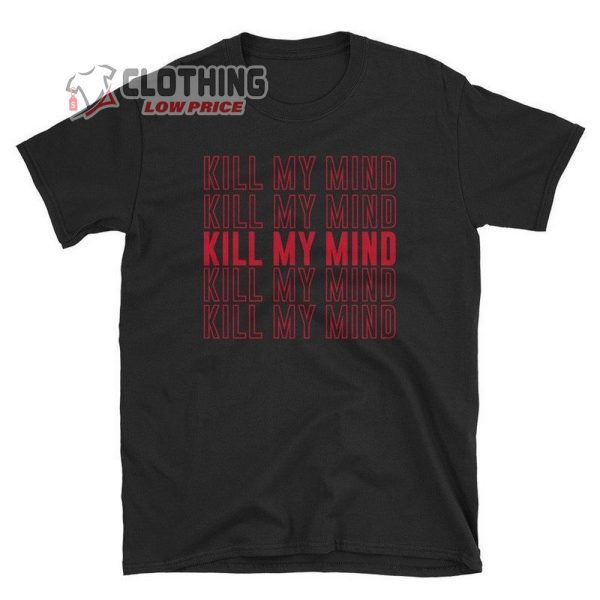 Kill My Mind Unisex T-Shirt, Louis Tomlinson Kill My Mind Shirt