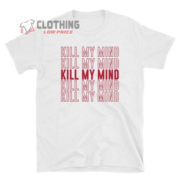 Kill My Mind Unisex T-Shirt, Louis Tomlinson Kill My Mind Shirt