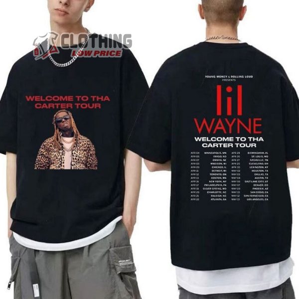 Lil Wayne Rapper 2023 Tour Dates Shirt, Lil Wayne Rapper Shirt, Welcome To Tha Carter Tour Lil Wayne T-Shirt, Lil Wayne Concert Sweatshirt