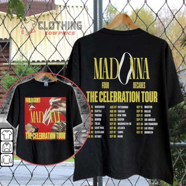 Madonna Four Decades The Celebration Tour Dates 2023 World Tour Merch Music Tour 2023 Shirt Madonna Tour 2023 Tickets T-Shirt