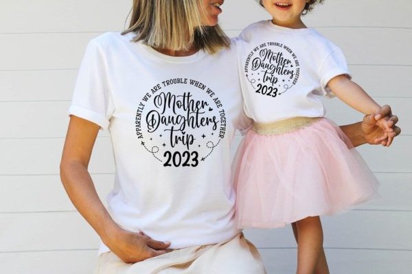 Mother And Daughter’s Trip 2023, Like Mother Like Daughter Merch, Mommy And Me Shirt, Family Trip Shirt Gift Shirt