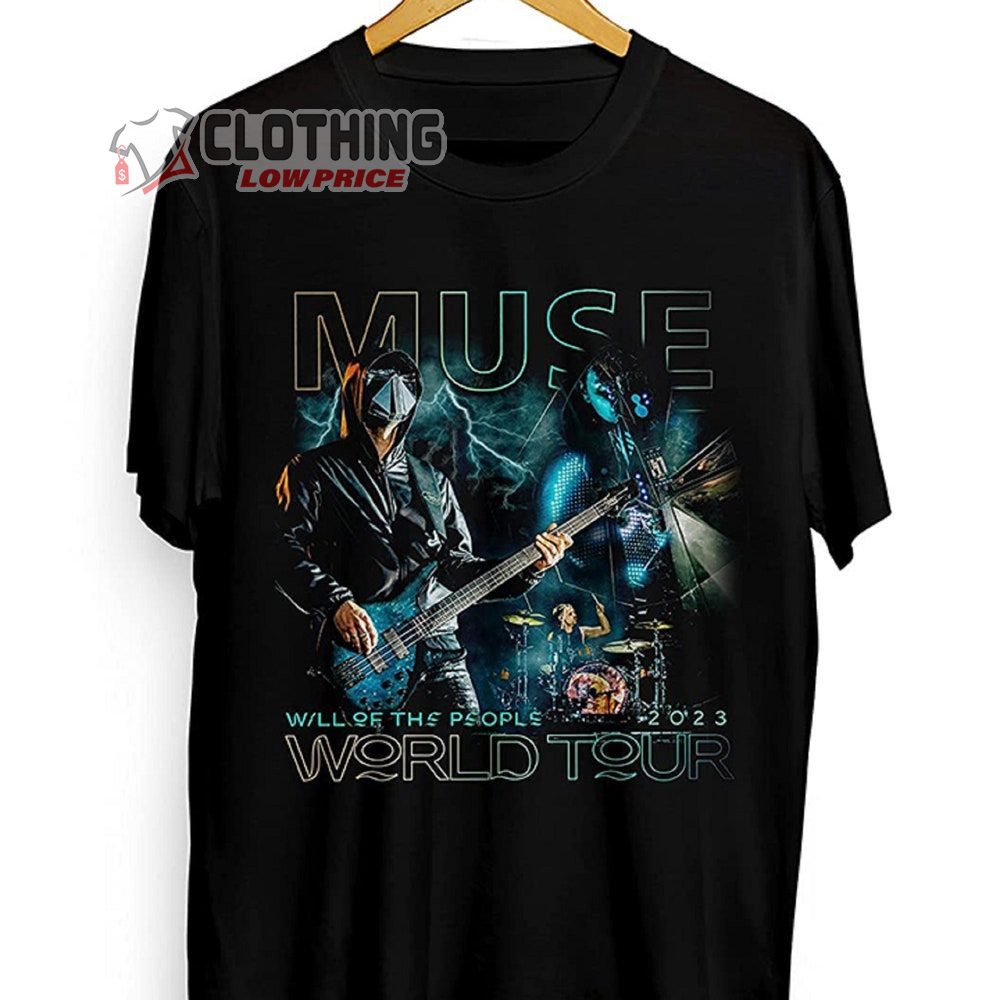 2023 Muse Band Will Of The People Tour T-Shirt Sweatshirt Hoodie - Teeholly