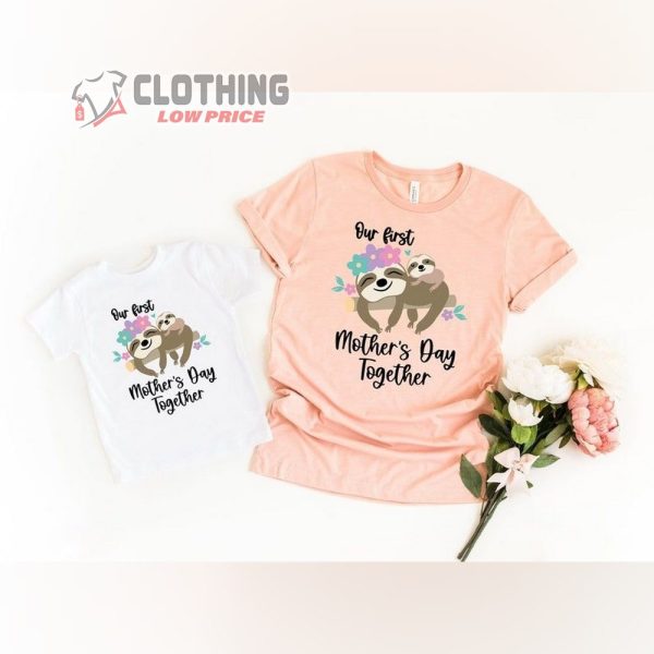 Our First Mother’s Day Shirt, Mother’s Day Matching Shirt, Gifts For Mothers Day T- Shirt, Mothers Day Greetings T- Shirt