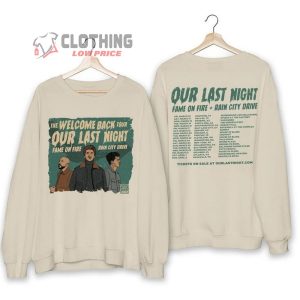 Our Last Night Band Tour Dates 2023 Shirt The Welcome Back Tour 2023 Shirt Our Last Night Band Sweatshirt Our Last Night 2023 Shirt2