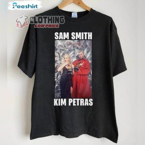 Sam Smith And Kim Petras At The Grammys 2023 Shirt Sam Smith X Kim Petras Win Best Pop Trendy Unisex T Shirt Sweatshirt2