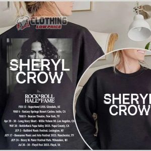 Sheryl Crow Rock N Roll Half Of Time Tour 2023 Merch Rock N Roll Half Of Time 2023 Tour Dates Shirt Sheryl Crow Tour 2023 T Shirt