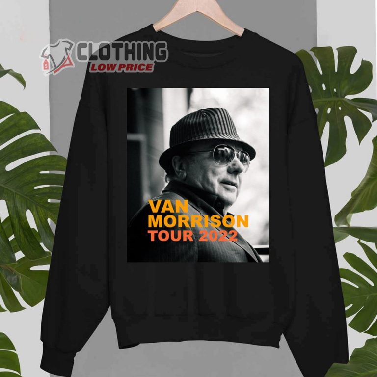 Van Morrison Tour 2022 T Shirt, Van Morrison Tour 2023 Date Shirt, Van