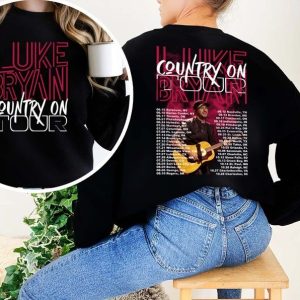 2023 Luke Bryan Country On Tour Sweatshirt, Country On Tour Dates 2023 Merch, Luke Bryan Country Music Shirt, Gift Luke Bryan For Fan T-Shirt
