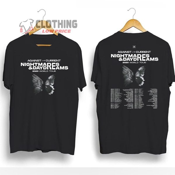 Against The Current Concert Nightmares & Daydreams 2023 World Tour Merch, Nightmares & Daydreams 2023 World Tour Tickets T-Shirt