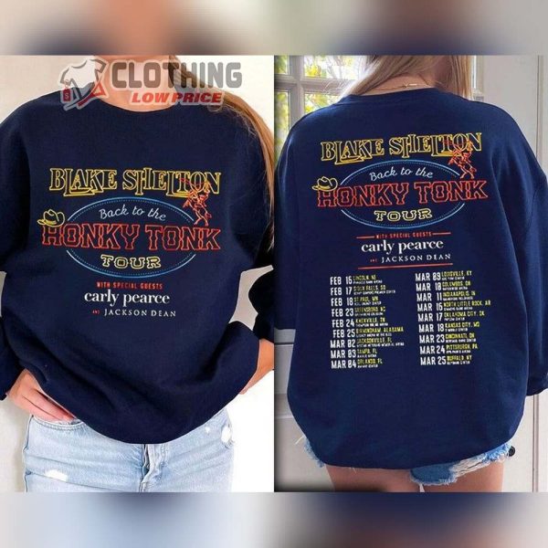 Blake Shelton Back To The Honky Tonk Tour 2023, Blake Shelton 2023 Tour Sweatshirt, Back To The Honky Tonk Tour Merch